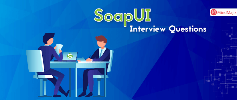 SoapUI Interview Questions