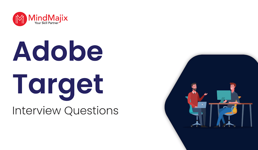 Adobe Target Interview Questions