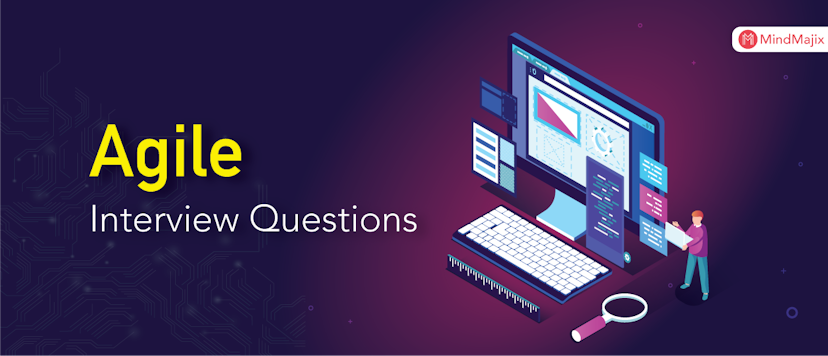  Agile Interview Questions and Answers