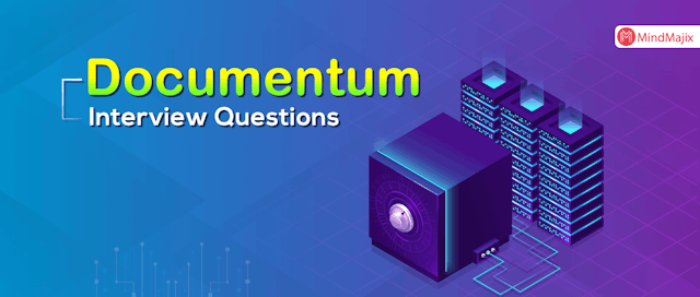 Documentum Interview Questions
