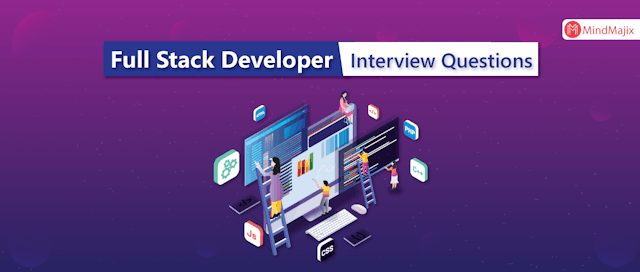Full Stack Developer Interview Questions and Answers