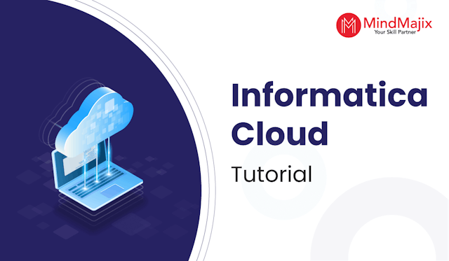 Informatica Cloud Tutorial - Informatica Cloud Architecture