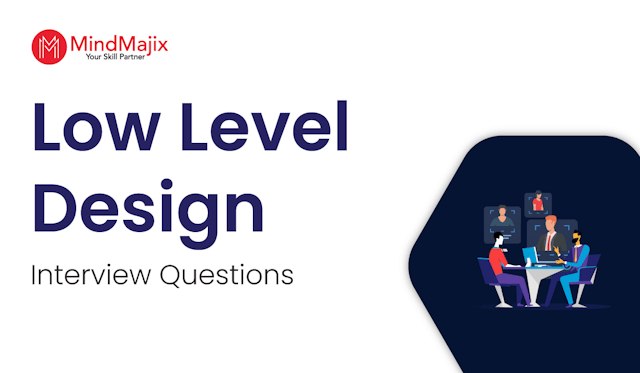 Low level Design Interview Questions