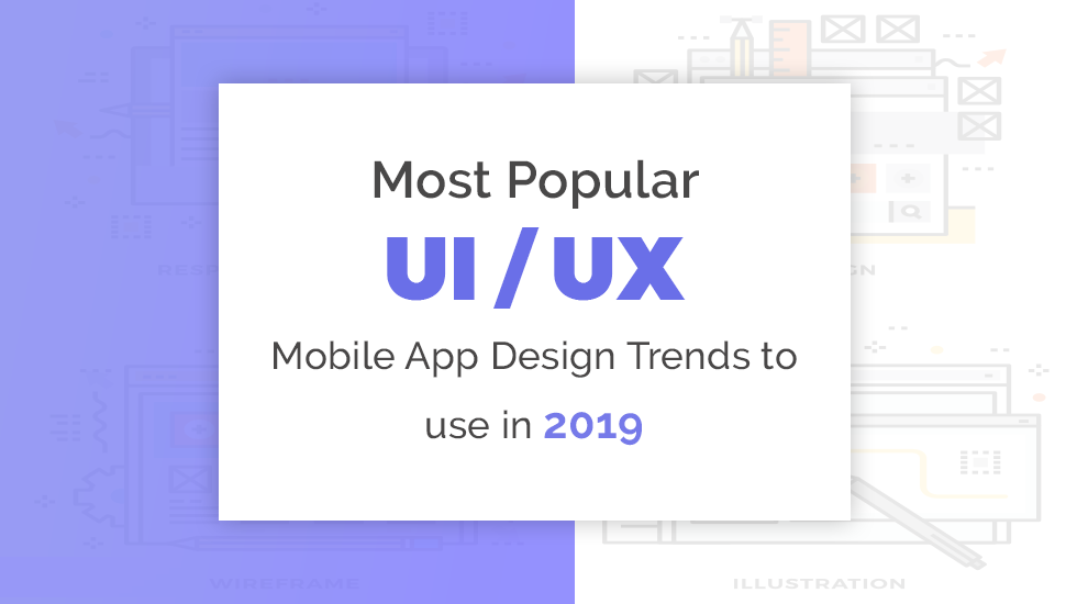 UI and UX Design Trends
