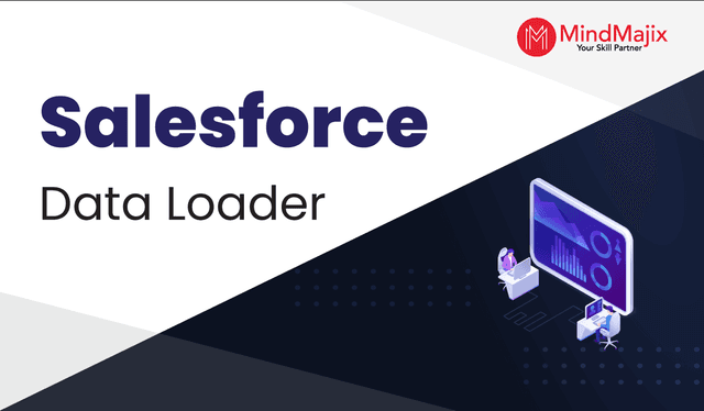 Salesforce Data Loader