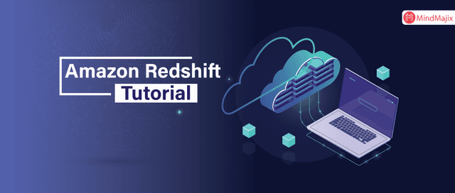 Amazon Redshift Tutorial