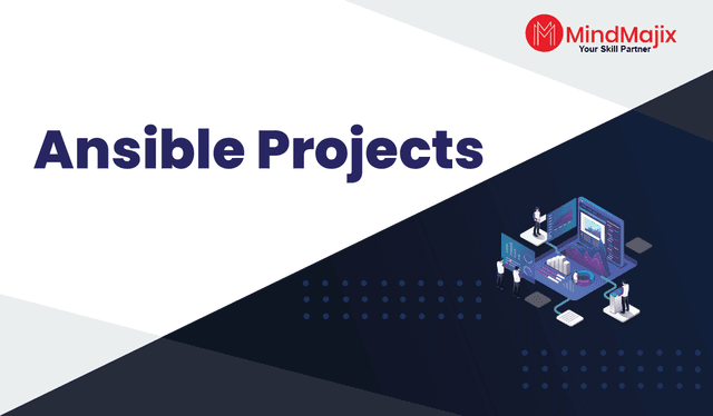 Ansible Projects and Use Cases