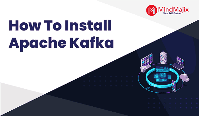 How to Install Apache Kafka on Windows