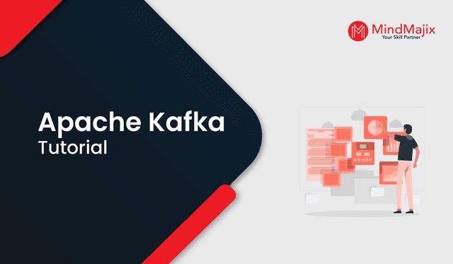 Apache Kafka Tutorial