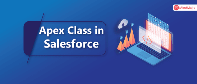 Apex Class in Salesforce