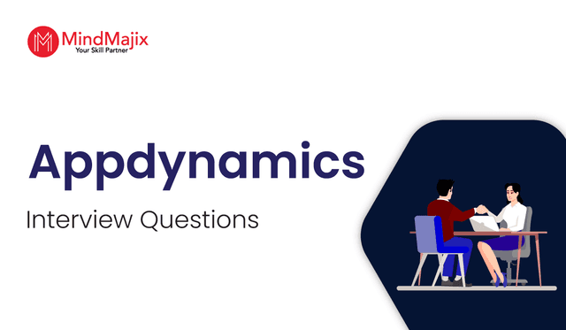 AppDynamics Interview Questions