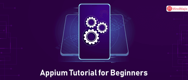 Appium Tutorial for Beginners