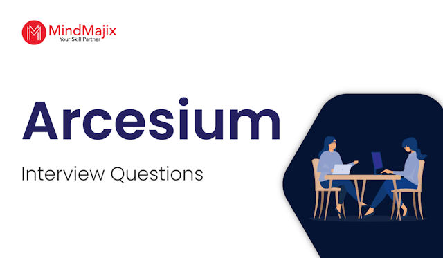 Arcesium Interview Questions