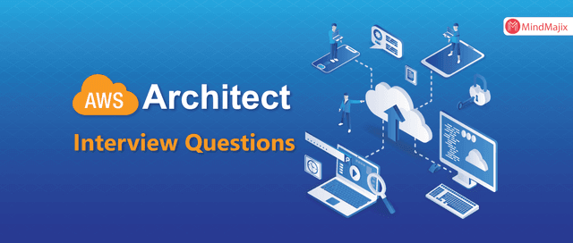 AWS Architect Interview Questions