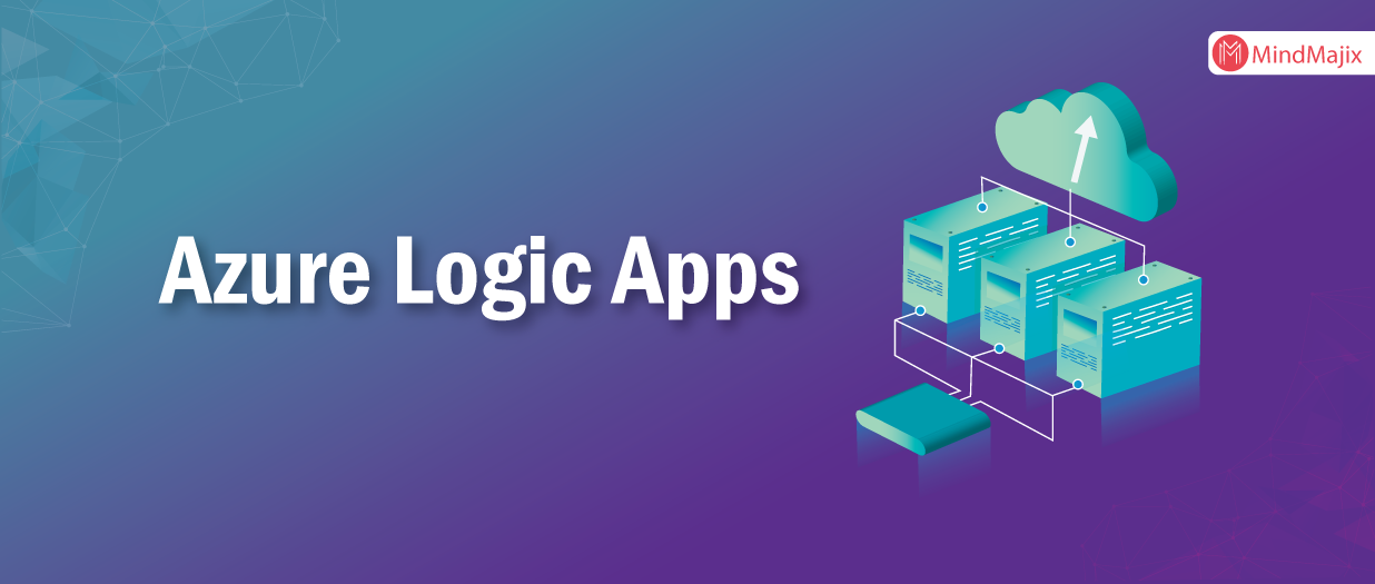 Azure Logic Apps - The Lego Bricks to Serverless Architecture