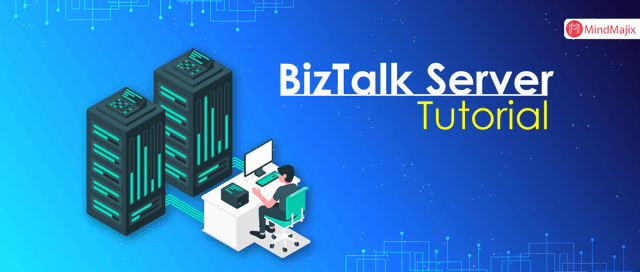 BizTalk Server Tutorial