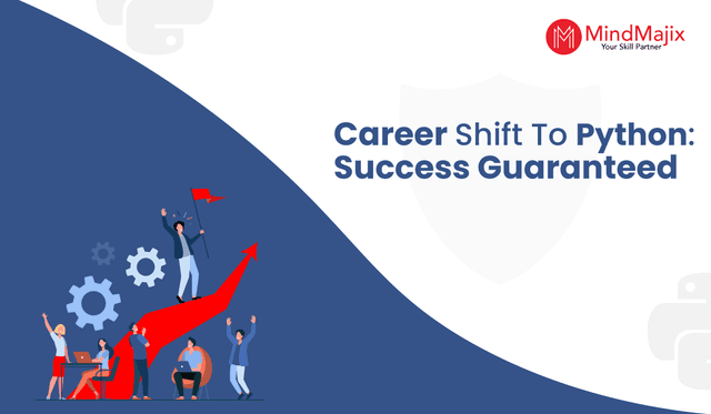 Career Shift To Python : Success Guaranteed