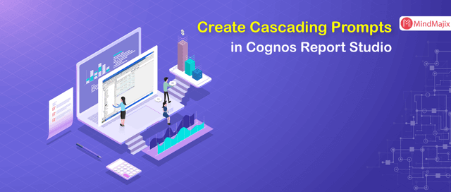 Create Cascading Prompts in Cognos Report Studio