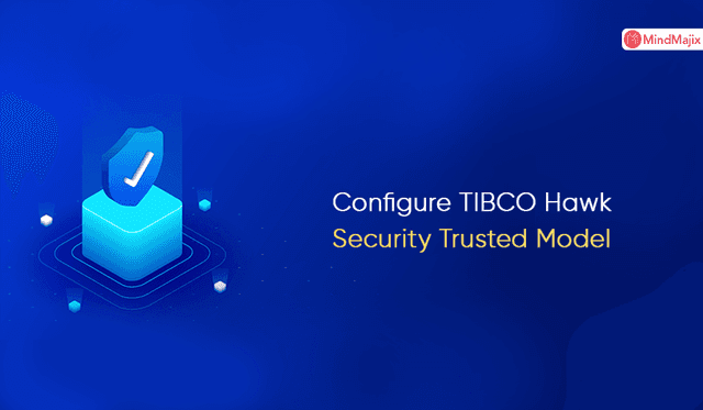 Configure TIBCO Hawk Security Trusted Model