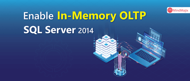 How to Implement In-Memory OLTP SQL Server 