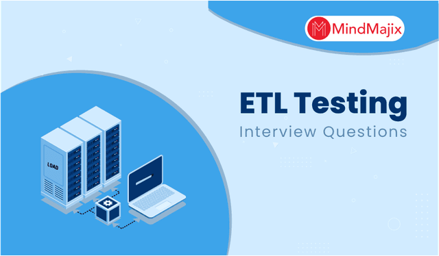 ETL Testing Interview Questions