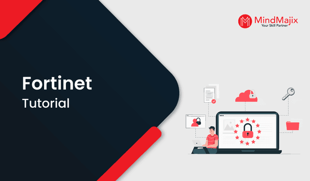 Fortinet Tutorial