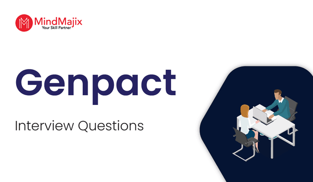 Genpact Interview Questions