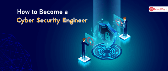 How to Become a Cyber Security Engineer