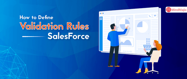 How to Define Validation Rules in SalesForce