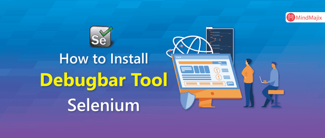 How to Install Debugbar Tool - SELENIUM
