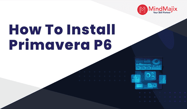 How to Install Primavera P6