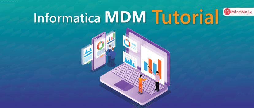 Informatica MDM Tutorial - A Complete Guide
