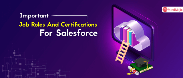 Salesforce Job Roles And Certifications