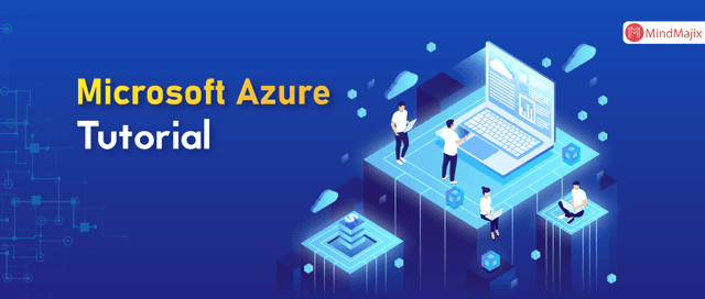 Microsoft Azure Tutorial