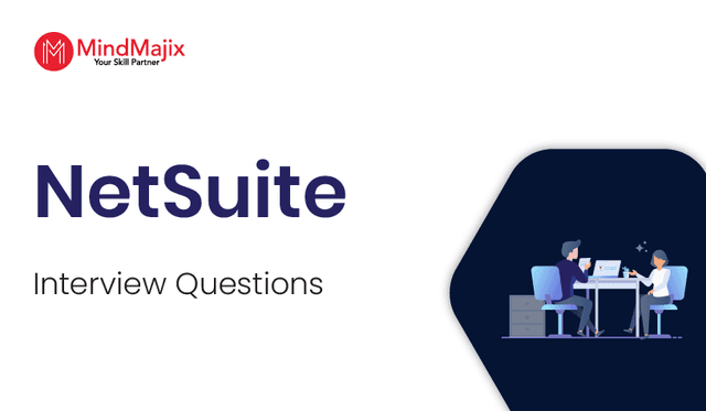 NetSuite Interview Questions