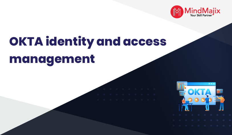 OKTA Identity and Access Management