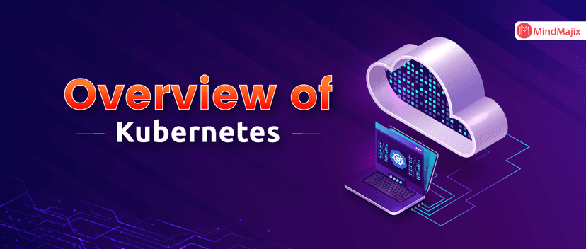 Kubernetes Overview
