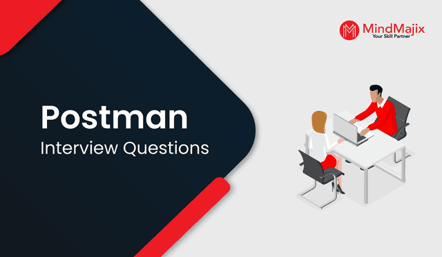 Postman Interview Questions