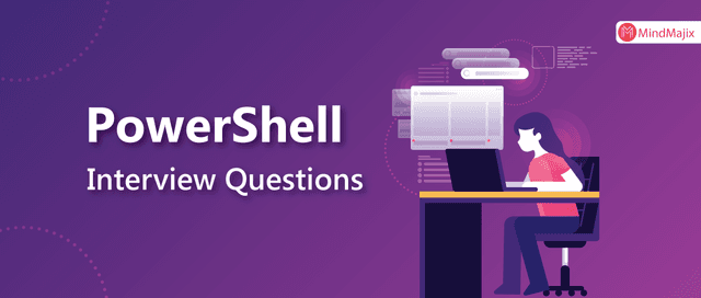 PowerShell Interview Questions