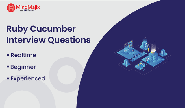 Ruby Cucumber Interview Questions And Answers