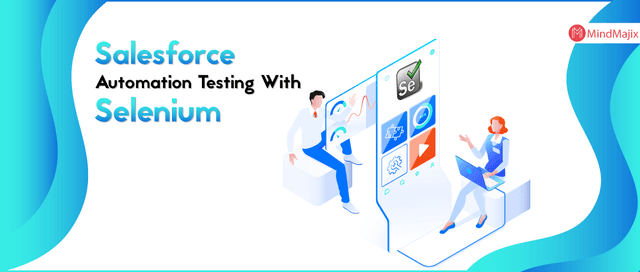 Salesforce Automation Testing With Selenium