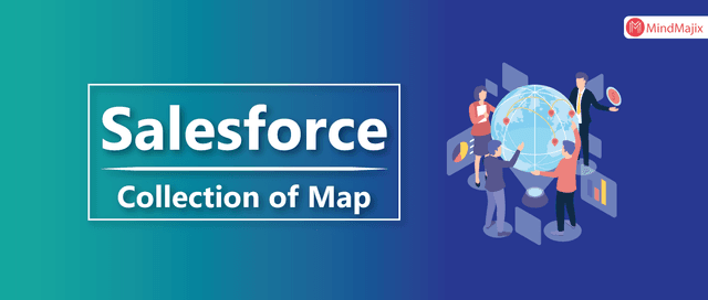 Salesforce Collection of  Map