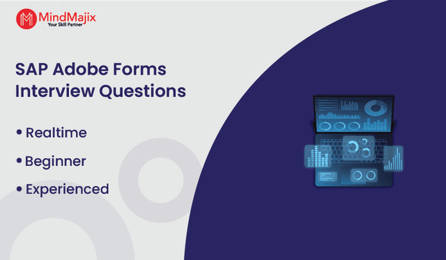 SAP Adobe Forms Interview Questions