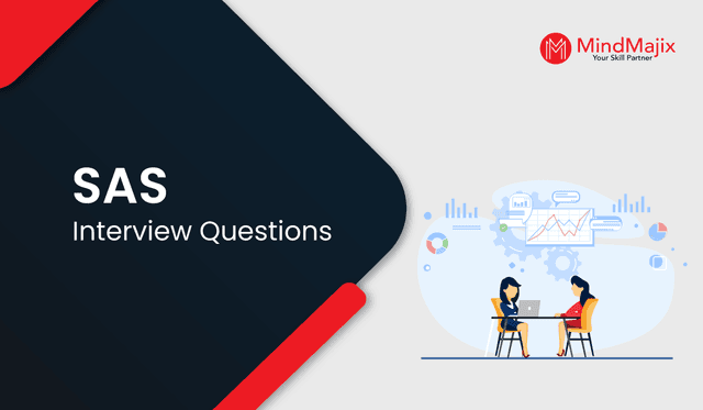 SAS Interview Questions