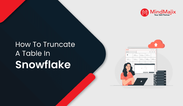 How to Truncate a Table in Snowflake