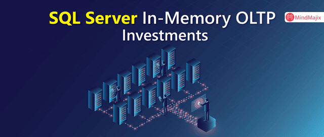 SQL Server In-Memory OLTP Investments