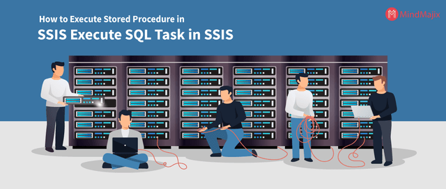 How to Execute Stored Procedure in SSIS Execute SQL Task in SSIS