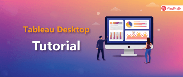 Tableau Desktop Tutorial