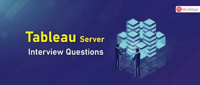 Tableau Server interview Questions