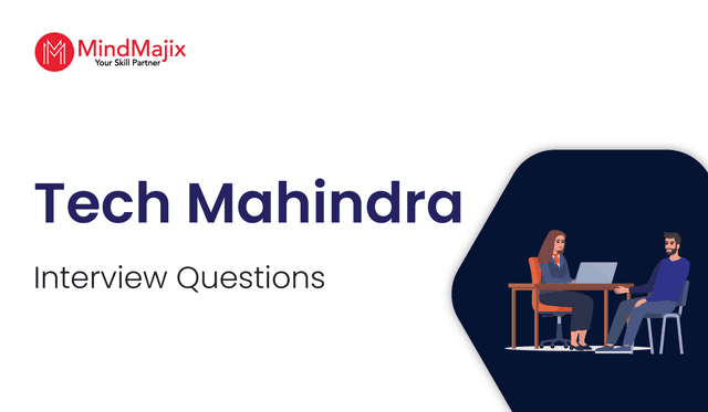 Tech Mahindra Interview Questions